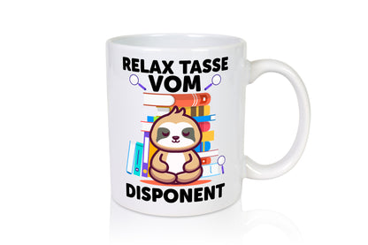 Relax Tasse: Disponent | Zuteiler lustig Humor Geschenkidee Geschenk Tasse