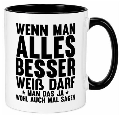 Sagen wenn man es besser weiß | Rechthaber Besserwisser lustiger Spruch