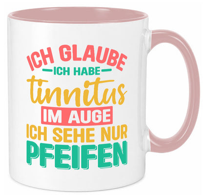 Ich glaube habe Tinitus | Coole Männer Witze v2 Humor Geschenkidee Tasse