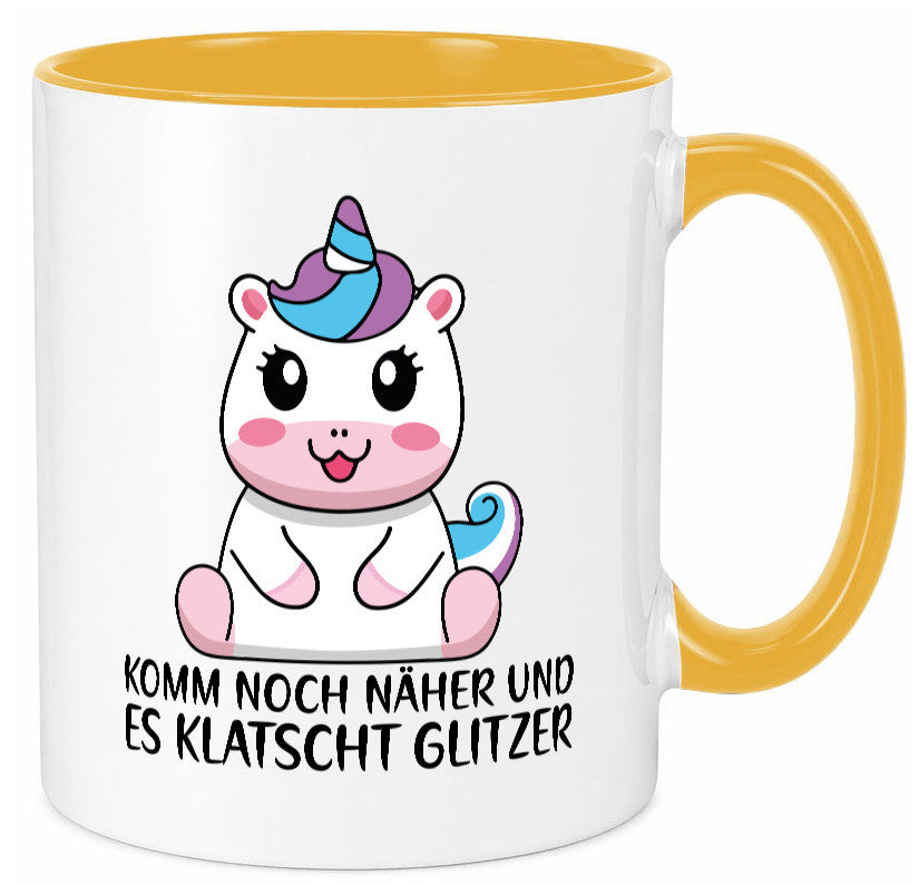 Komm näher und es klatscht Glitzer | Humor Einhorn Geschenkidee Tasse