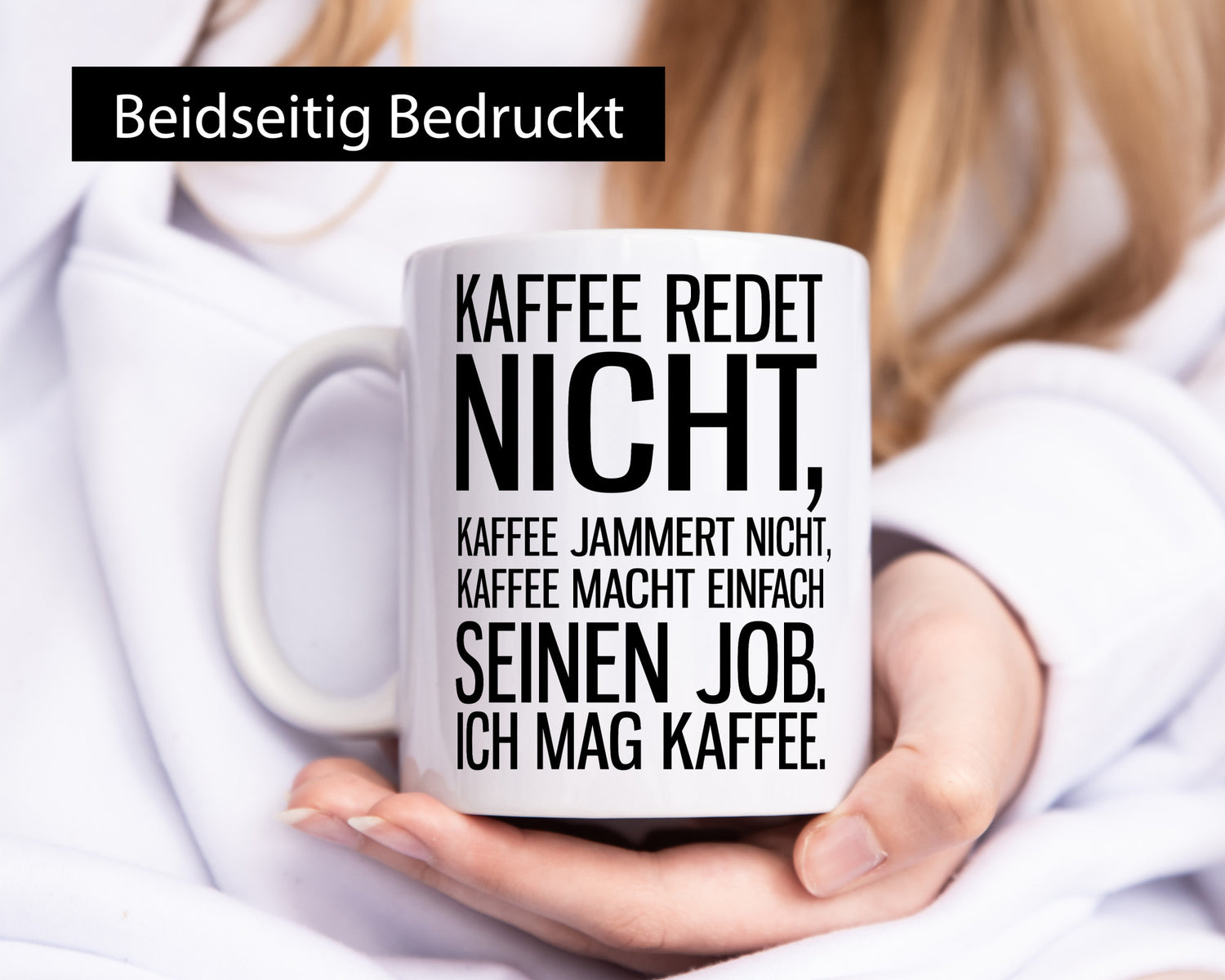 Kaffee redet nicht lustig Humor Geschenkidee Geschenk Tasse