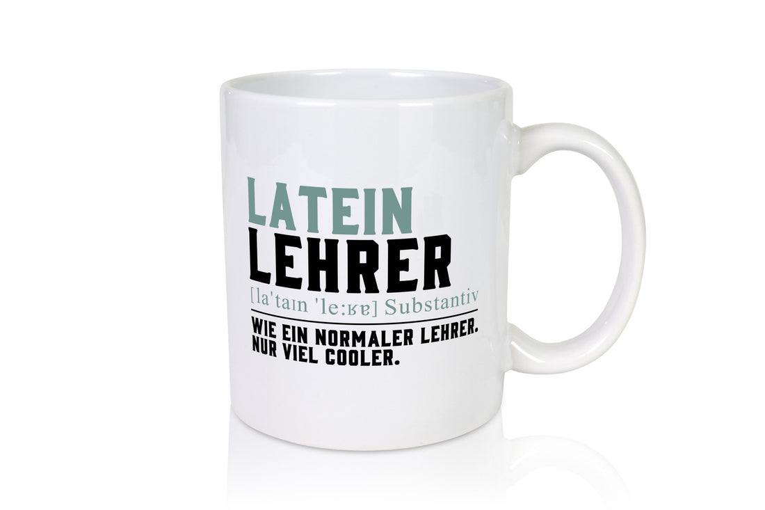 Lateinlehrer | Lehrer Unterricht Lieblingslehrer Geschenk Humor Geschenkidee