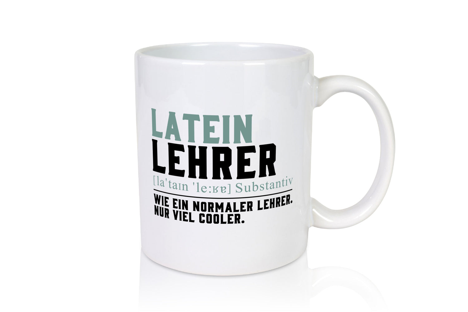 Lateinlehrer | Lehrer Unterricht Lieblingslehrer Geschenk Humor Geschenkidee