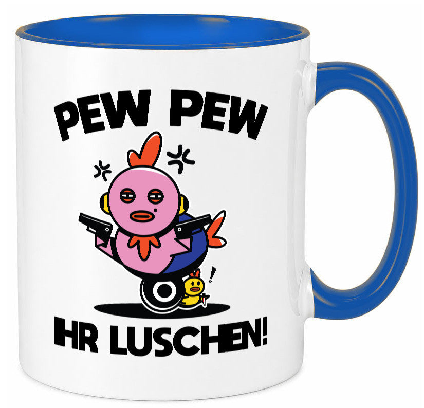 Pew Ihr Luschen | Madafakas Geschenk Humor Geschenkidee lustiger Spruch Tasse