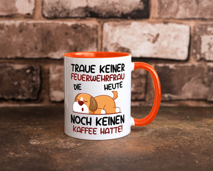 Traue keiner Feuerwehrfrau | Feuerwehr lustig Humor Geschenkidee Geschenk Tasse
