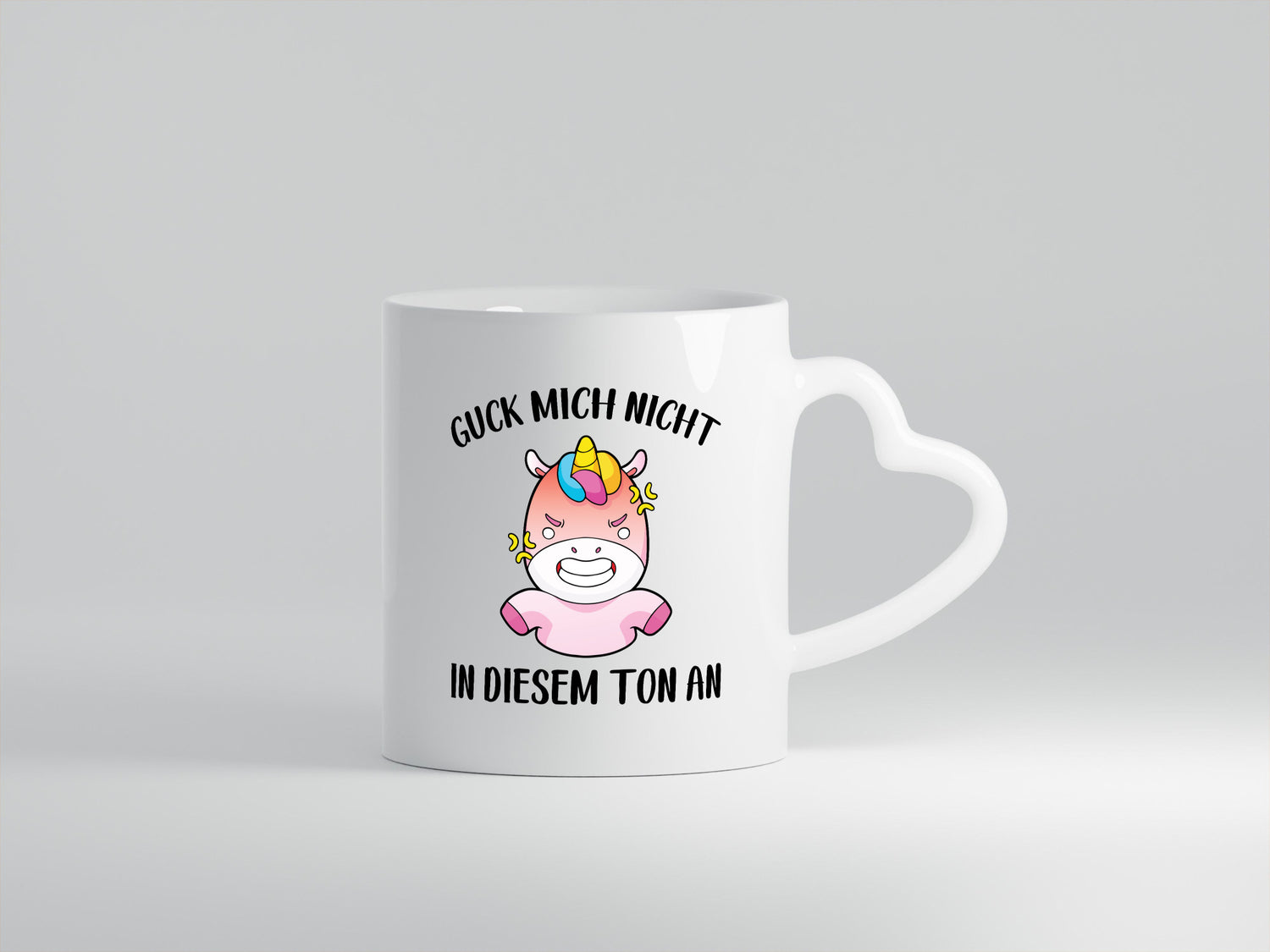 Guck mich nicht in diesem Ton an | Einhorn v2 lustiger Spruch Geschenk Humor