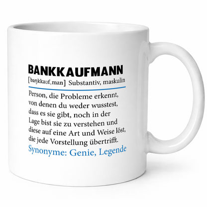 Bankkaufmann | Spruch Kaufmann Bank Kaufleute lustig Humor Geschenkidee