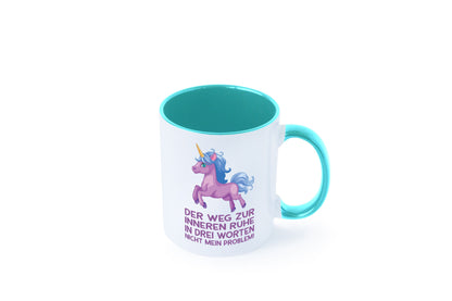 Innere Ruhe, drei Worte, nicht mein Problem | Einhorn Geschenk Humor