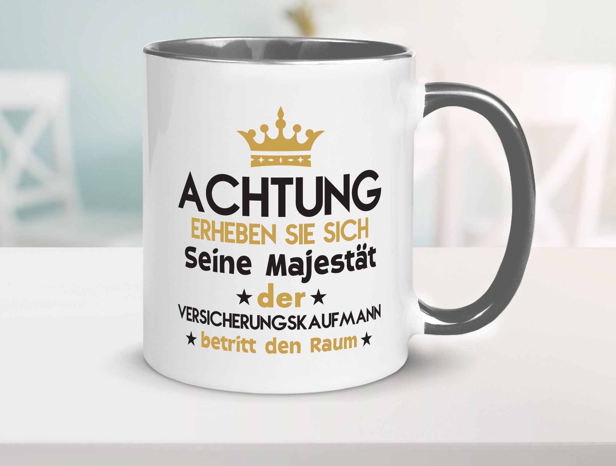 Seine Majestät Versicherungskaufmann | Kaufmann Geschenkidee Humor Tasse