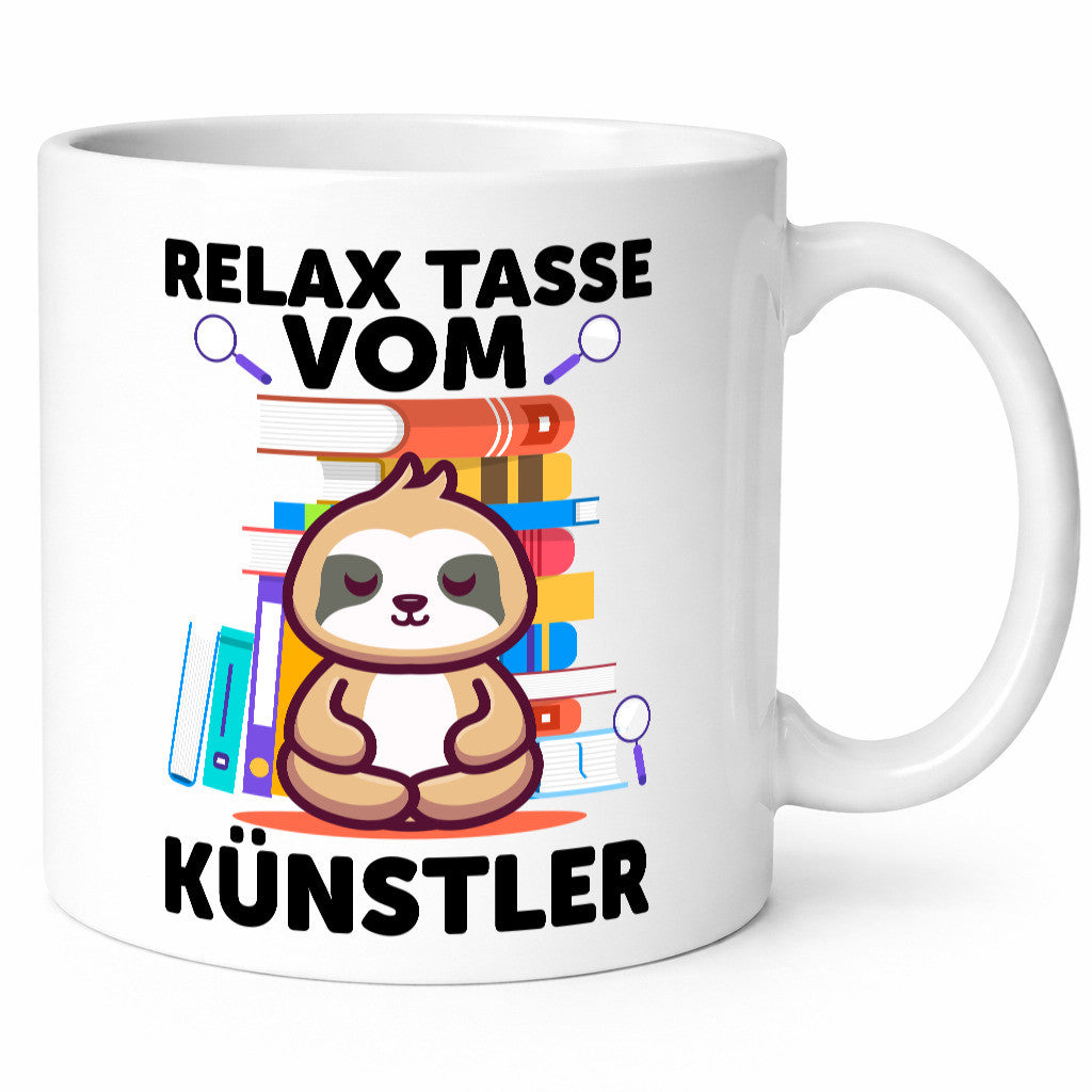 Relax Tasse: Künstler | Kunst lustiger Spruch Geschenk Humor Geschenkidee Tasse
