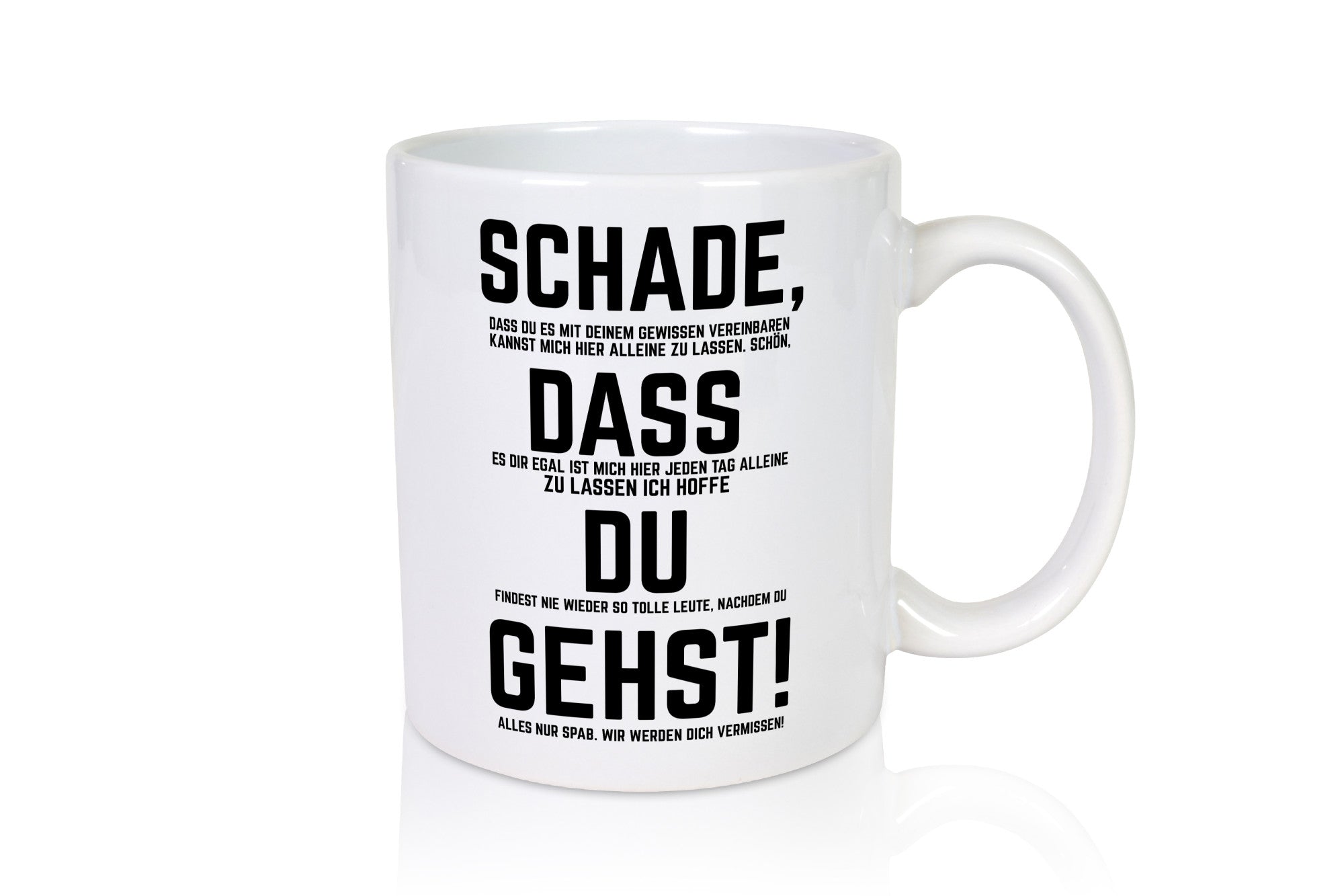 Schade das du gehst | Arbeitskollegen Jobwechsel lustig Arbeit Kollegen Büro