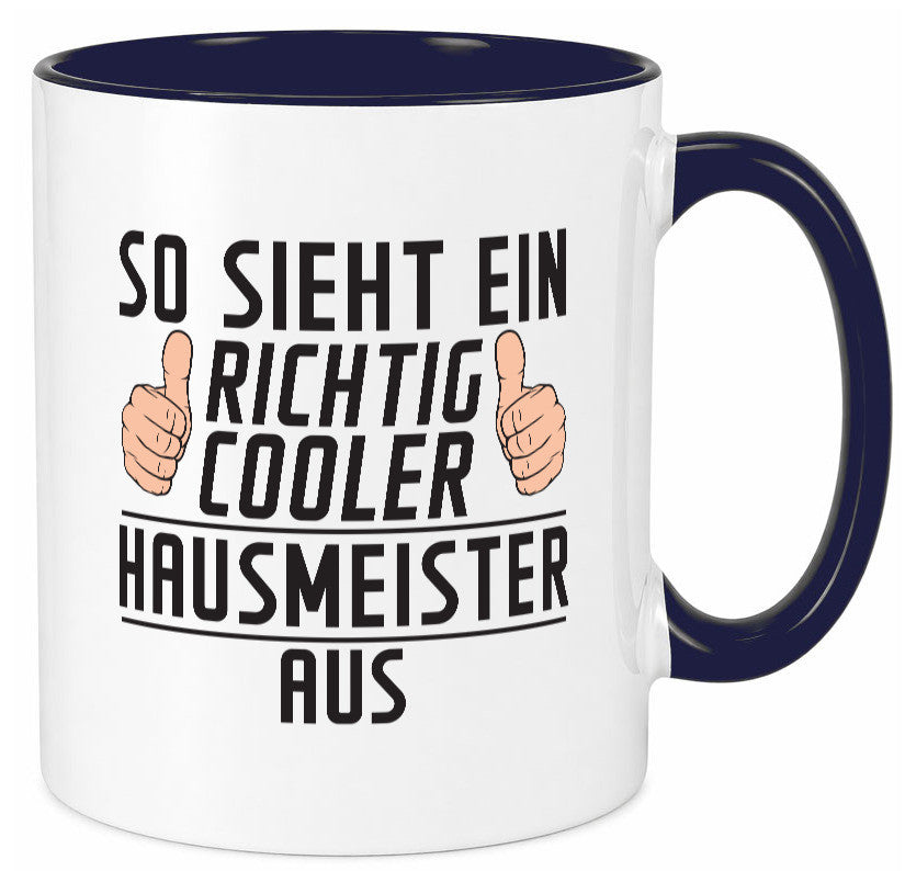 Richtig Cooler Hausmeister | Hauswart Geschenkidee Humor Tasse
