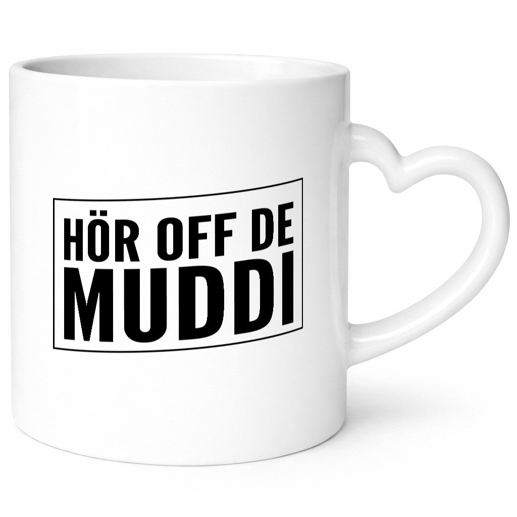 Hör off de Muddi | Sachsen lustiger Spruch Geschenk Humor Geschenkidee Tasse