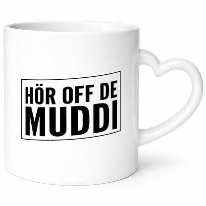 Hör off de Muddi | Sachsen lustiger Spruch Geschenk Humor Geschenkidee Tasse