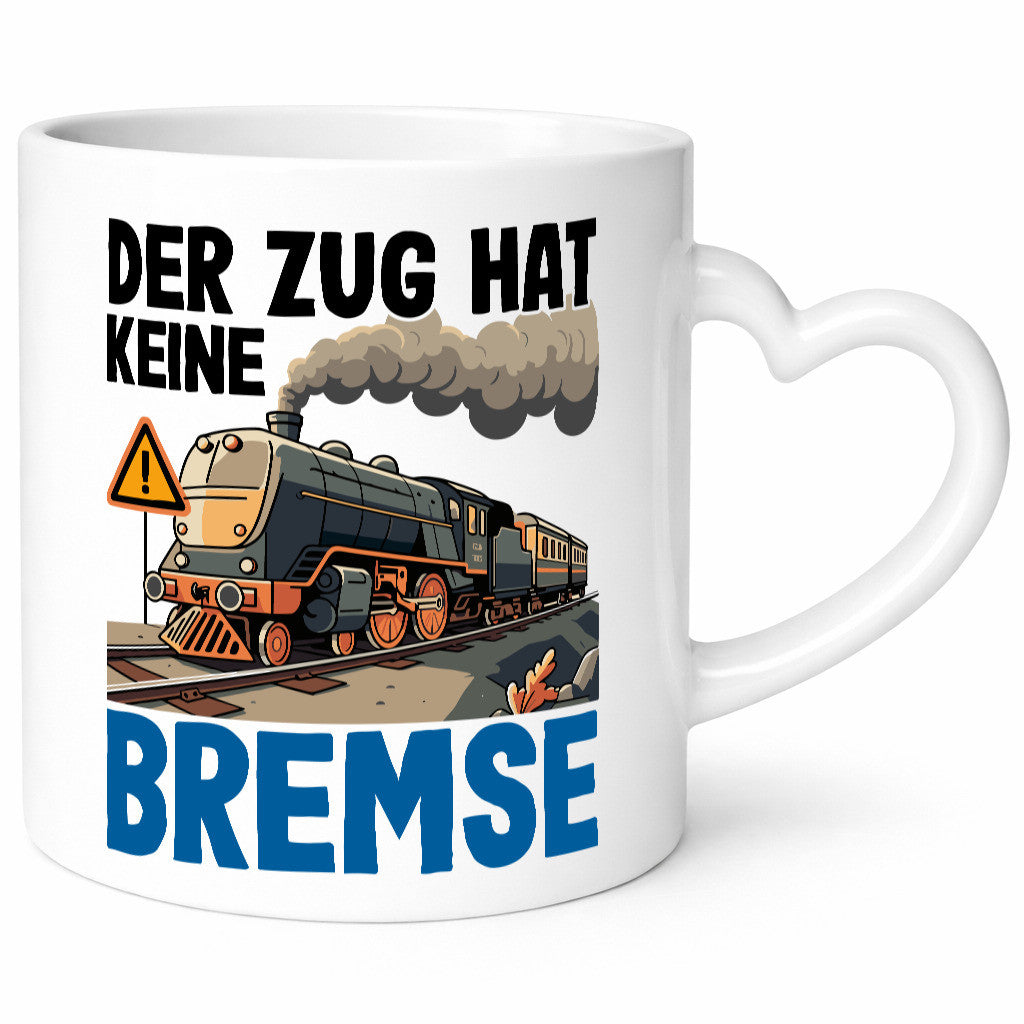 Der Zug hat keine Bremse | Zugführer Geschenk Humor Geschenkidee lustiger