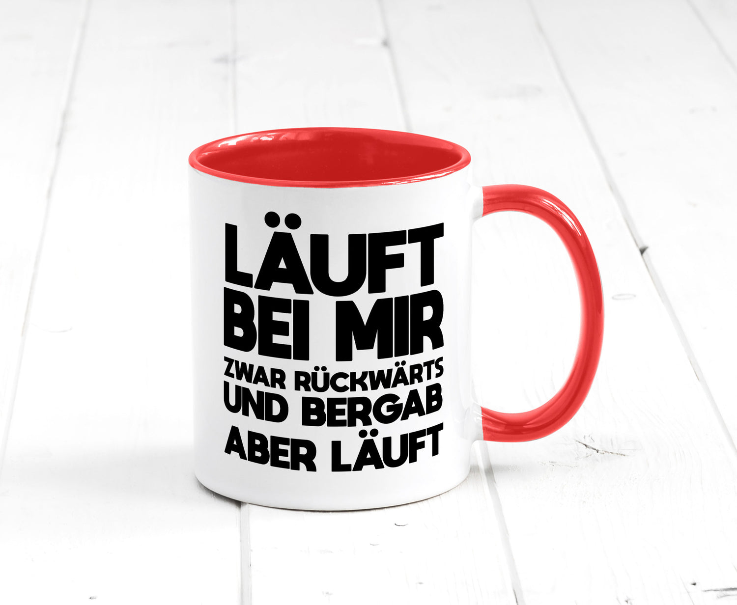 Läuft bei mir | Rückwerts aber Motivation Geschenkidee Humor Tasse