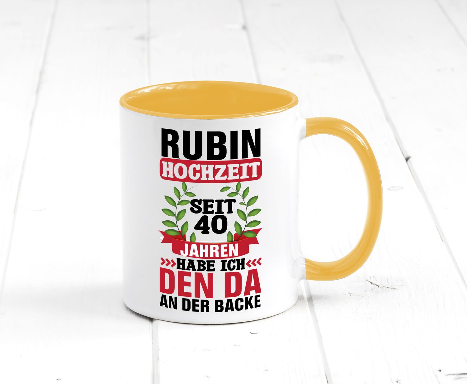 Rubin Hochzeit | 40 Jahre Verheiratet Humor Geschenkidee Tasse