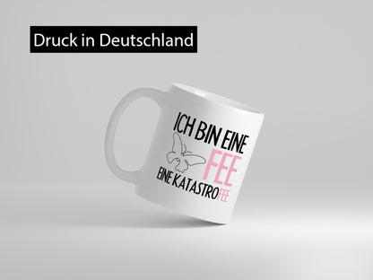Ich bin eine Fee Humor Geschenkidee Tasse