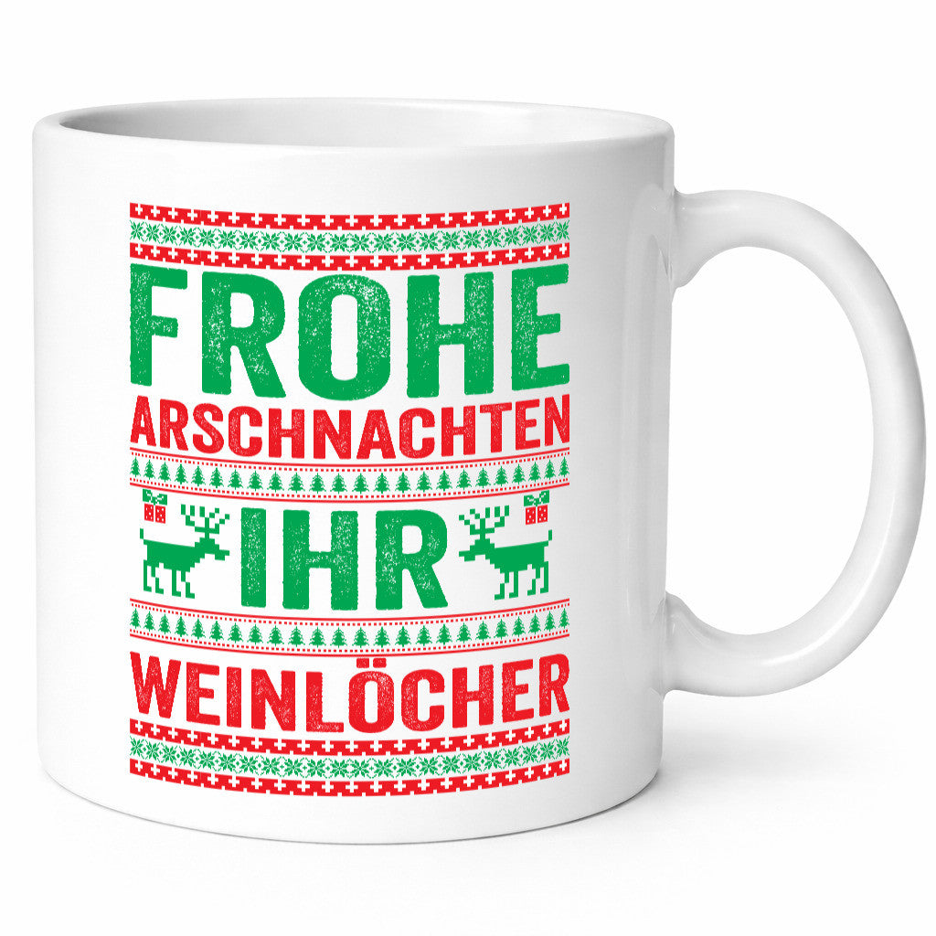 Frohe Arschnachten | Weinlöcher Ugly Christmas Humor Geschenkidee Tasse