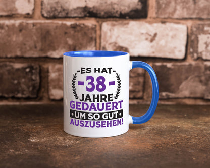 38 Jahre gedauert um so gut auszusehen | 38. Geburtstag Geschenk Geschenkidee