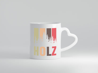 Holz | Bäume Wald Förster Naturliebe Holzfäller Humor Geschenkidee Tasse