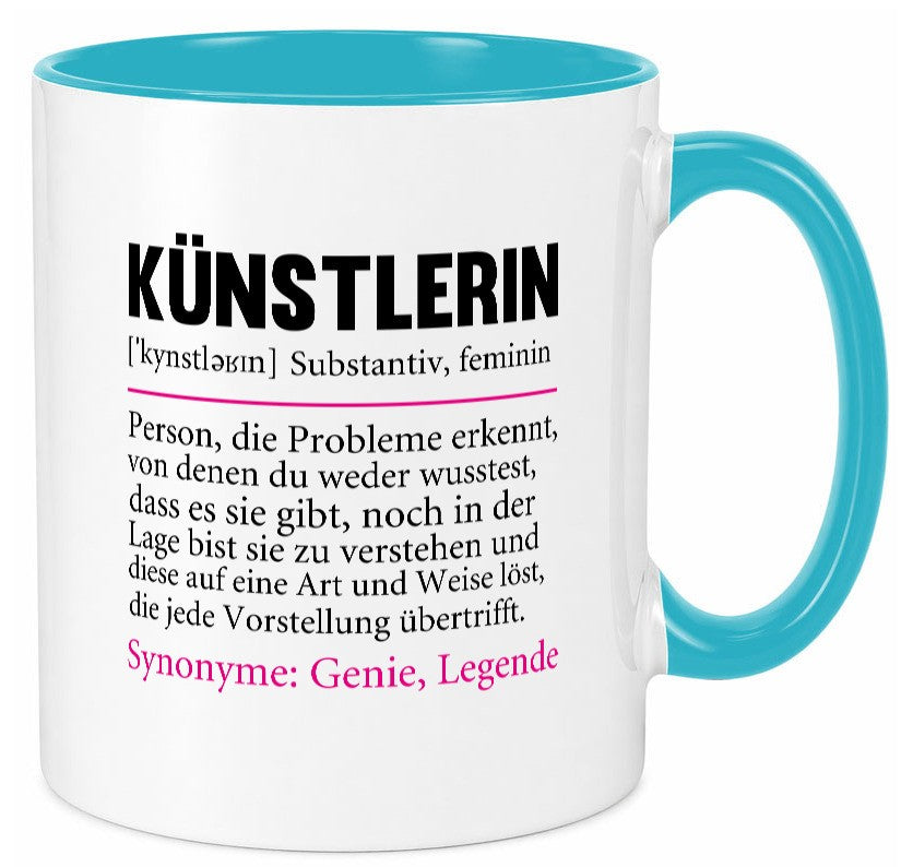 Künstlerin | Beruf lustig Kunst Humor Arbeit Kollegen Büro Geschenkidee Tasse