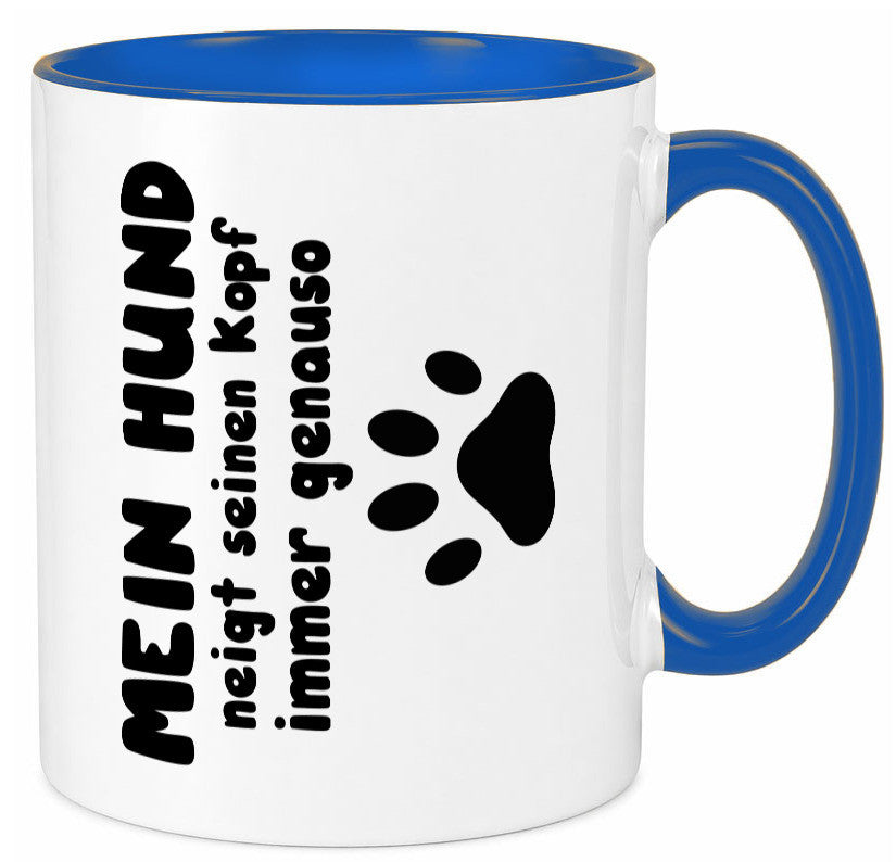Mein Hund | lustige Tasse Hundebesitzer Humor lustiger Spruch Geschenk