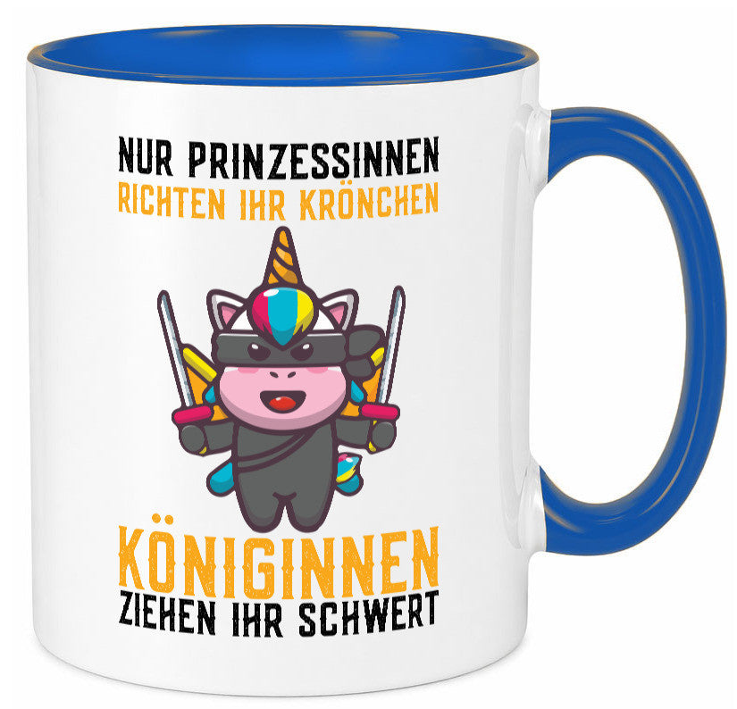 Königinnen ziehen ihr Schwert | Einhorn Prinzessin Geschenk Humor Geschenkidee Tasse