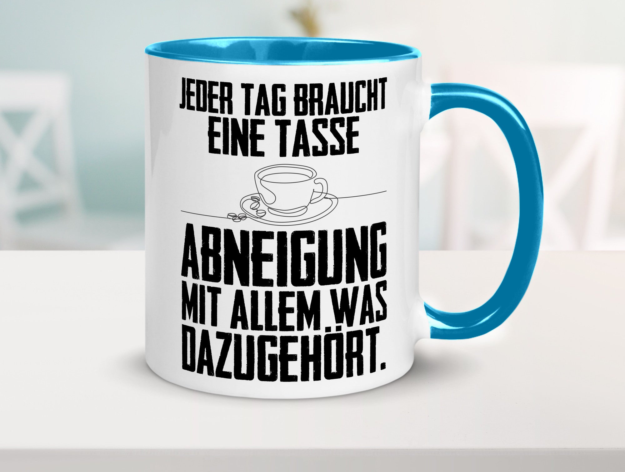 Abneigungstasse Humor Geschenkidee Tasse
