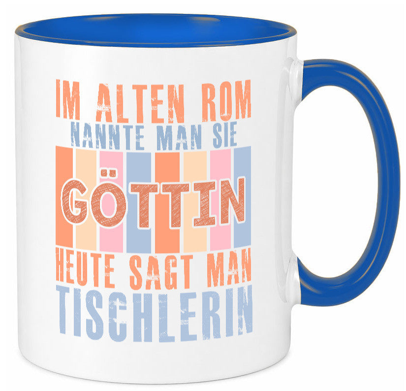 Heute sagt man: Tischlerin | Tischlerei Humor Geschenkidee Tasse