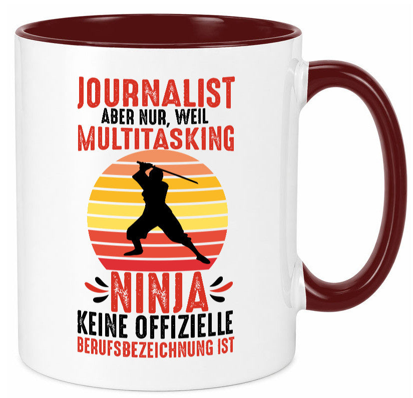 Journalist weil Multitasking Ninja kein Beruf ist Geschenk Arbeit Kollegen Büro