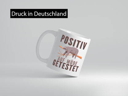 Positiv getestet | Faulheit Müde Faultier Geschenk Tierliebhaber Humor lustiger