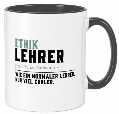 Ethiklehrer | Lehrer Unterricht Lieblingslehrer Humor Geschenkidee Tasse