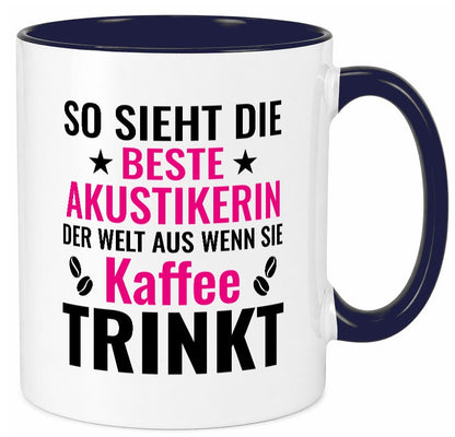 Kaffee trinkt: Akustikerin | Akustik Hörgeräteakustik Geschenkidee Humor Tasse
