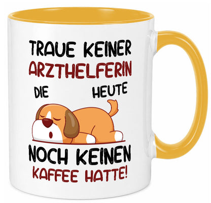 Traue keiner Arzthelferin | Fachangestellte Medizin Geschenk Humor Geschenkidee Tasse