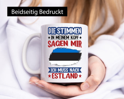 Estland | Urlaub Stimmen in meinem Kopf Traumland Geschenkidee Humor Tasse