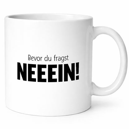 Bevor du Fragst Neeeein! | Egoistisch bekommst nichts Geschenk Humor