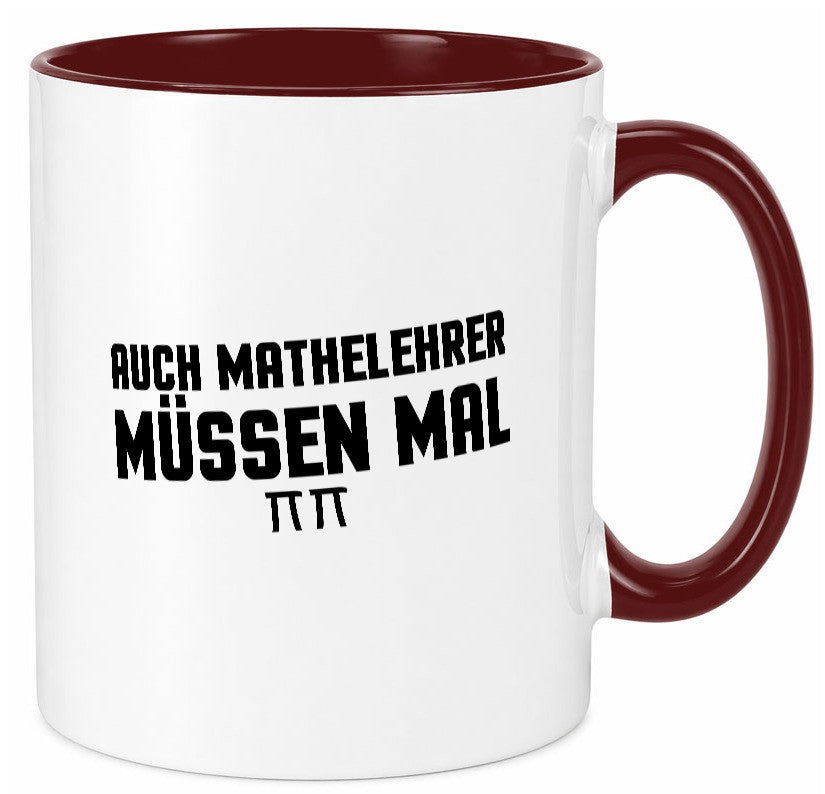 Auch Mathelehrer müssen mal | Schule Mathe lustig Humor Geschenkidee Geschenk Tasse