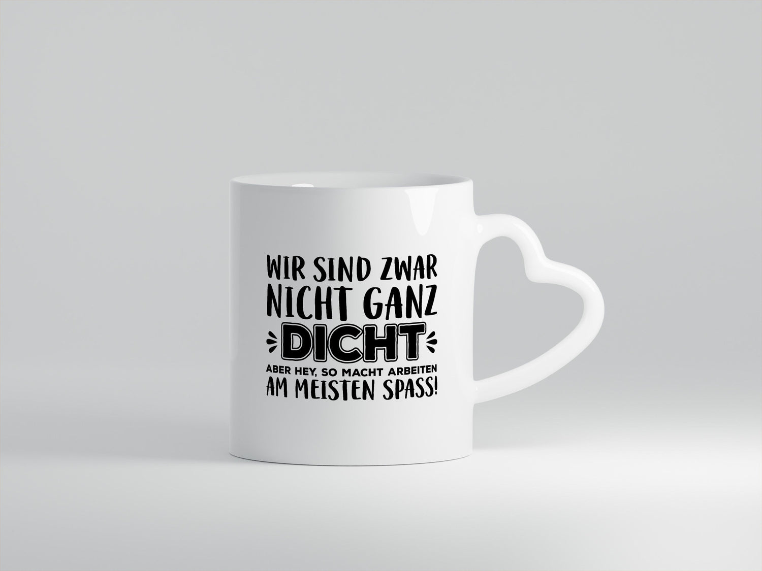 Nicht ganz dicht | Kollegen Tasse Arbeitswelt Büro lustiger Spruch Geschenk