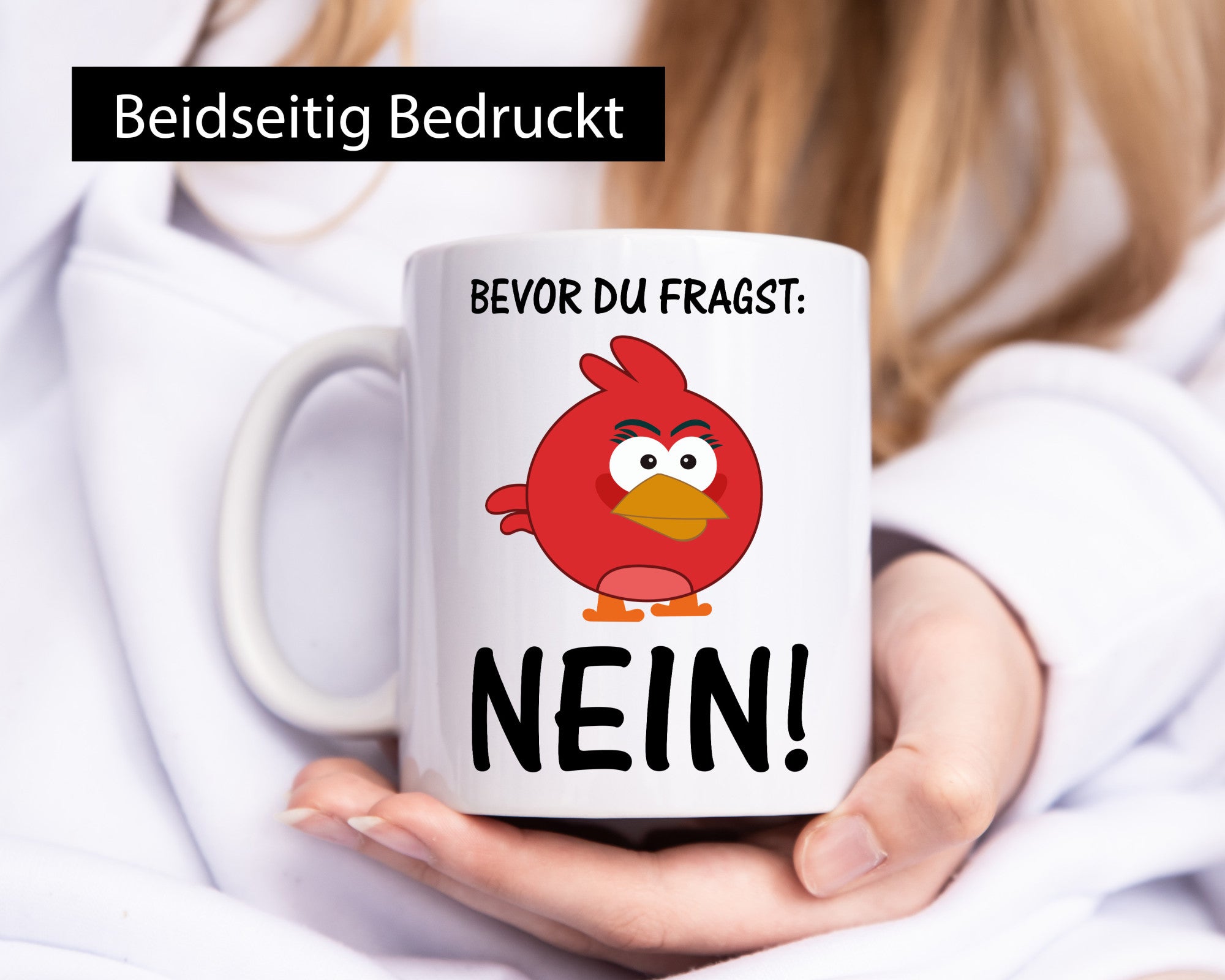 Bevor du fragst: Nein! | lustige Tasse Vogel Muffel lustig Humor Geschenkidee