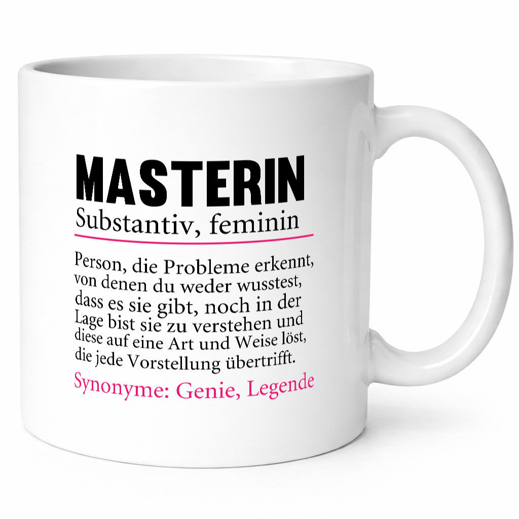 Masterin | Spruch Student Uni Master Studium Geschenkidee Humor Tasse