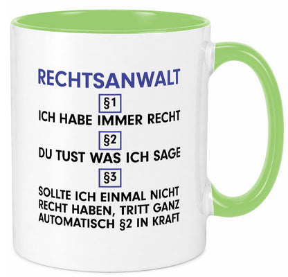 Ich habe immer Recht Rechtsanwalt | Anwalt Jurist Geschenk Humor Geschenkidee