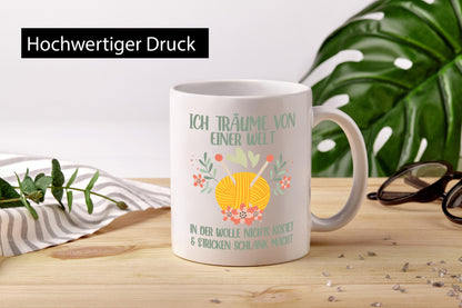 Träume von Wolle die nichts kostet | Wollknäuel Blümchen Geschenk Humor