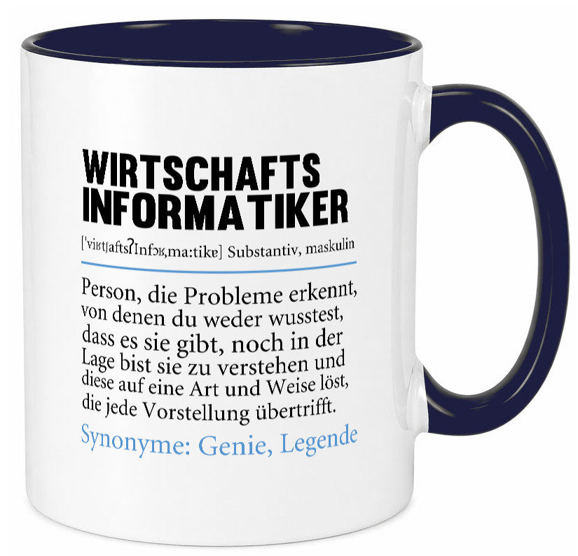 Wirtschaftsinformatiker | Beruf Wirtschaft Informatik lustig Arbeit Kollegen Tasse