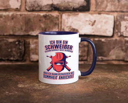 Ich bin ein Schweißer | Reparieren was dummheit anrichtet Geschenkidee Humor