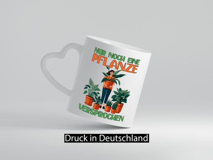 Nur noch eine Pflanze versprochen | Floristin Gärtnerin lustiger Spruch