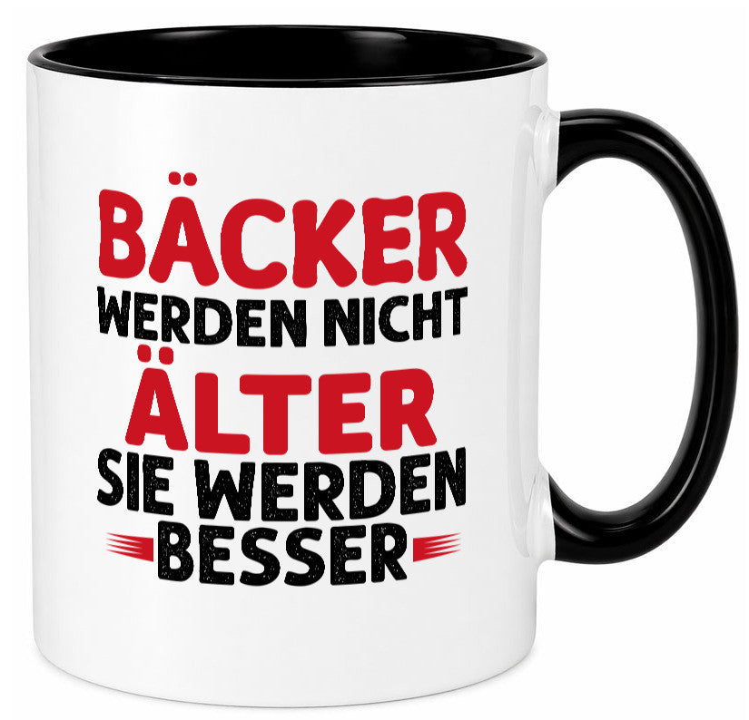 Bäcker werden nicht älter Sie besser lustig Humor Geschenkidee Geschenk Tasse