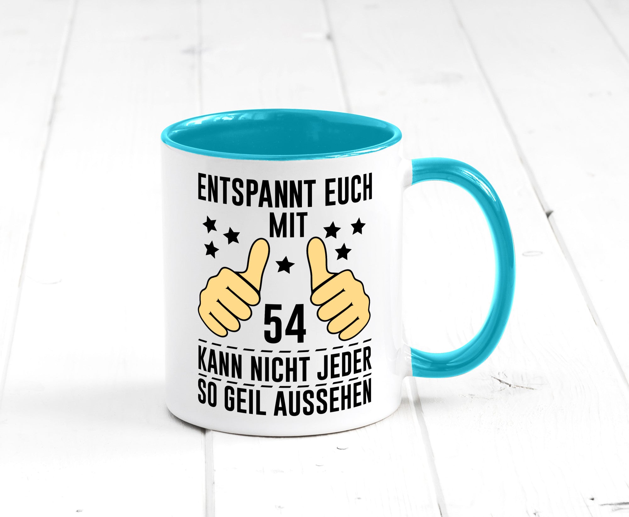 54. Geburtstag | 54 Jahre Geil aussehen Entspannt euch v2 lustig Geschenkidee