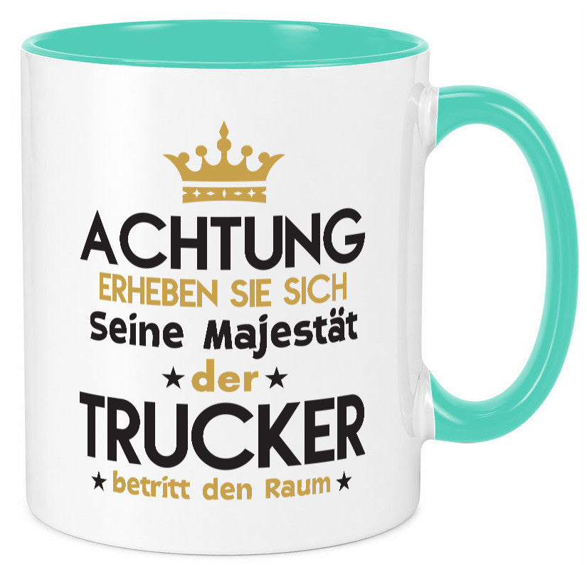 Seine Majestät Trucker | LKW Fahrer Beruf Humor Arbeit Kollegen Büro