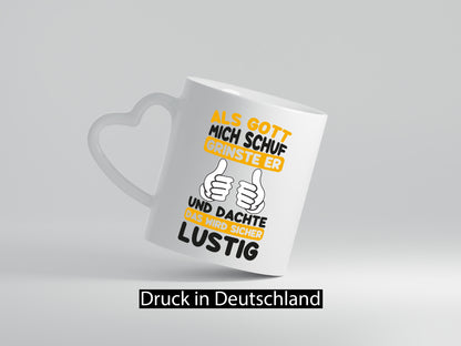 Gott Grinste | Als mich Schuf Das wird Lustig Geschenk Humor Geschenkidee